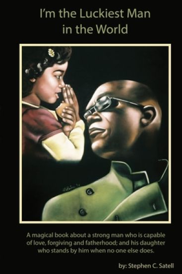 I'm the Luckiest Man in the World
