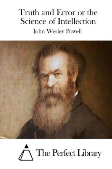 Truth and Error or the Science of Intellection