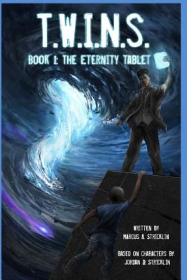 T.W.I.N.S.: Book 1: The Eternity Tablet
