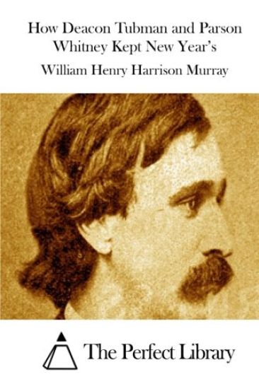 How Deacon Tubman and Parson Whitney Kept New Year's
