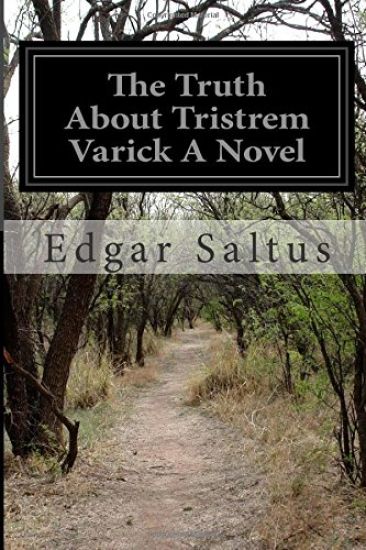 The Truth About Tristrem Varick A Novel