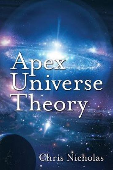 Apex Universe Theory