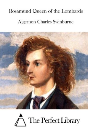 Rosamund Queen of the Lombards