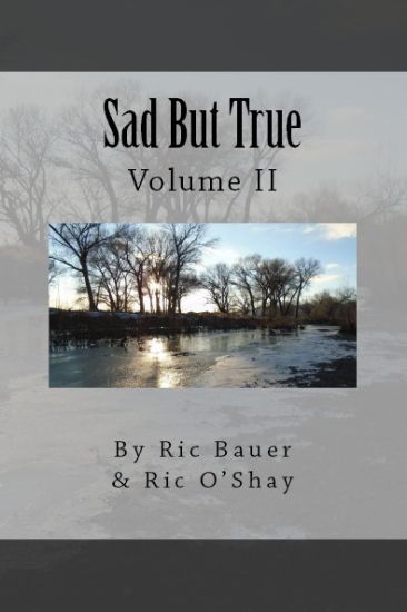 Sad But True: Volume II