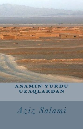 Anamin Yurdu Uzaqlardan