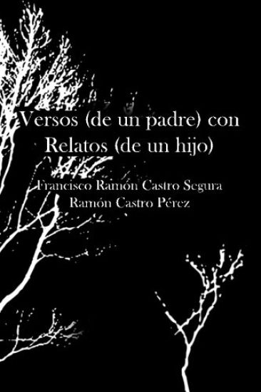 Versos (de un padre) con Relatos (de un hijo)