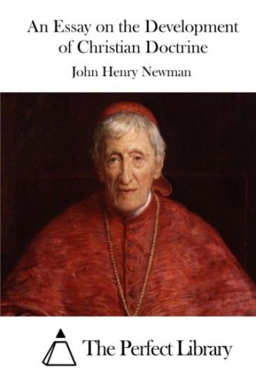 An Essay on the Development of Christian Doctrine