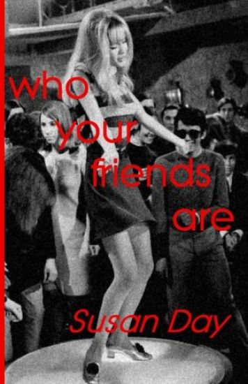 Who your friends are