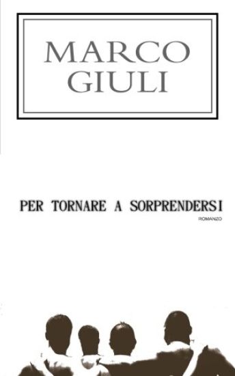 Per tornare a sorprendersi