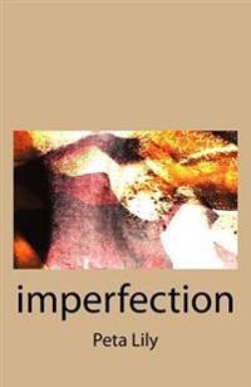 Imperfection: an unflinching look at the ordinary - poems