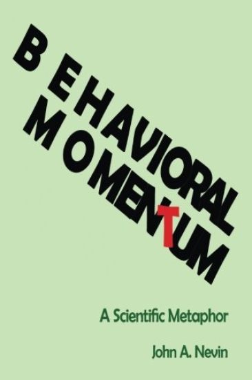 Behavioral Momentum: A Scientific Metaphor