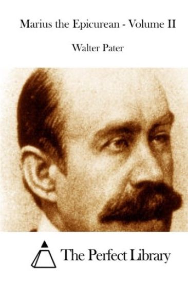 Marius the Epicurean - Volume II