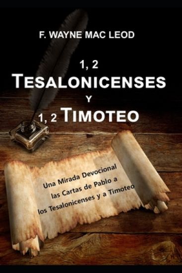 1, 2 Tesalonicenses y 1, 2 Timoteo