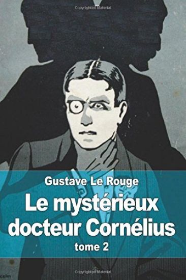 Le mystérieux docteur Cornélius: tome 2