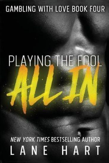 All In: Playing the Fool