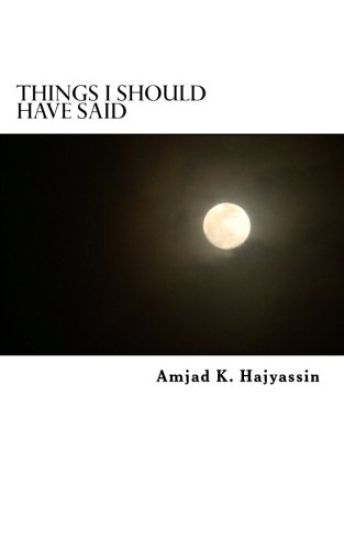 Things I Should Have Said: Poems about my Mother.