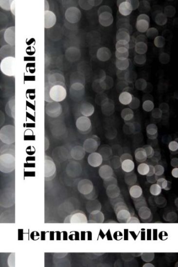 The Piazza Tales: (Herman Melville Classics Collection)