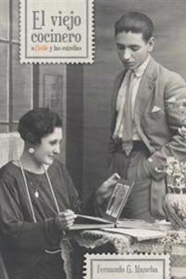 El Viejo Cocinero O Cécile Y Las Estrellas: (2a Edición)