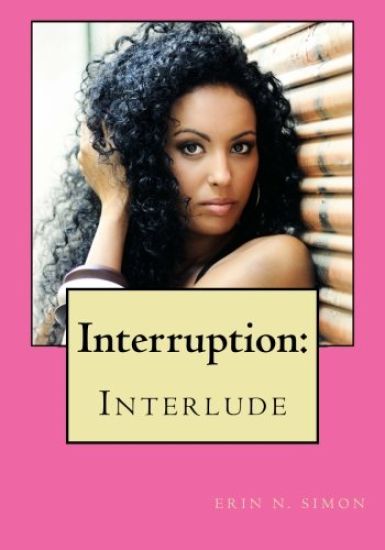 Interruption: : Interlude