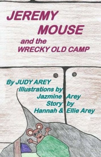 Jeremy Mouse and the Wrecky Old Camp