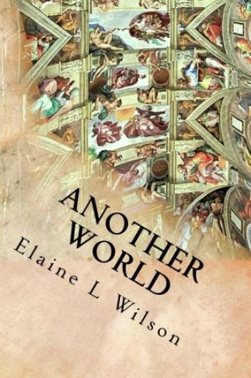 Another World: The Sistine Chapel Ceiling and Michelangelo Buonarroti