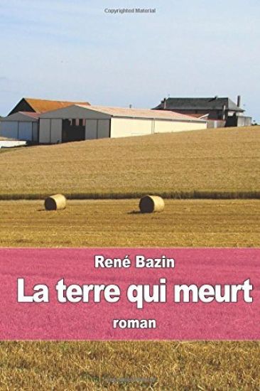 La terre qui meurt