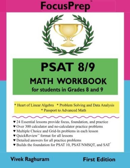 PSAT 8/9 MATH Workbook: for students in grades 8 and 9.