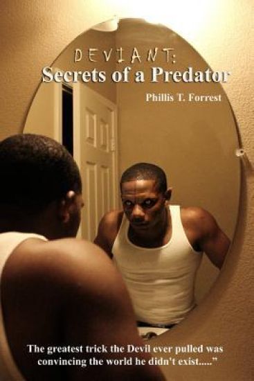 Deviant: Secrets of a Predator