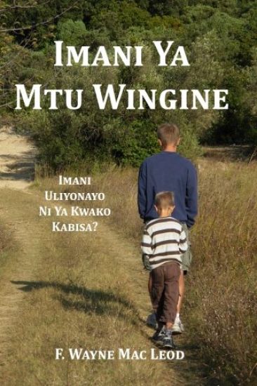 Imani YA Mtu Wingine: Imani Uliyonayo Ni YA Kwako Kabisa?