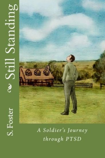 Still Standing: A Soldier's Journey through PTSD