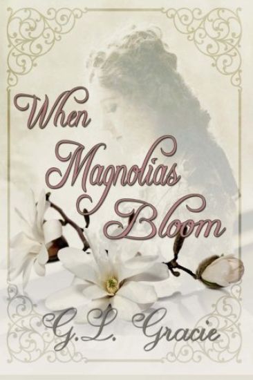 When Magnolias Bloom