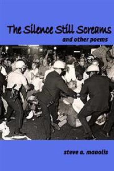 The Silence Still Screams: A collection of original poems