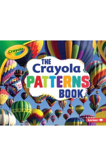 The Crayola (R) Patterns Book