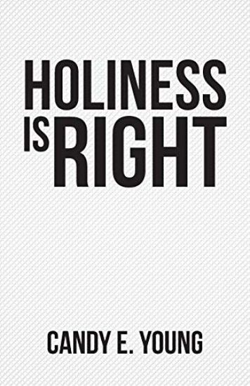 Holiness Is Right