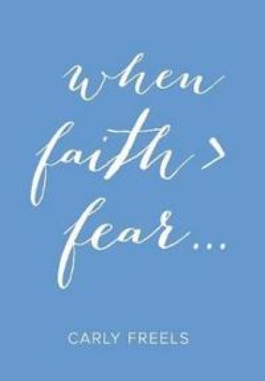 When Faith > Fear ...
