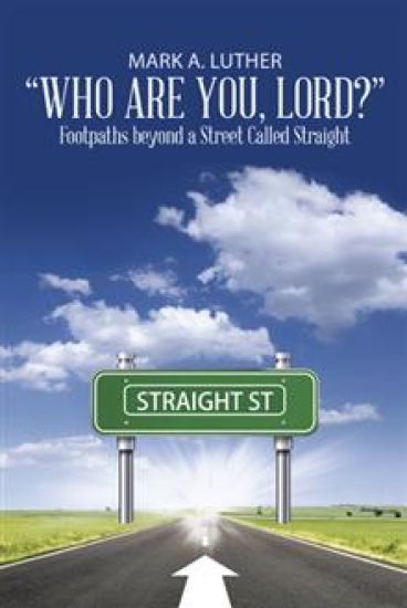 "Who Are You, Lord?"