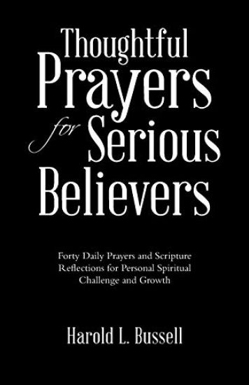 Thoughtful Prayers for Serious Believers