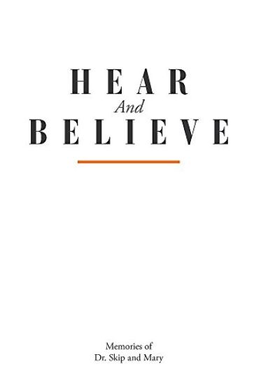 Hear And Believe