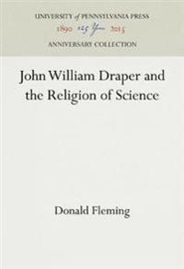John William Draper and the Religion of Science