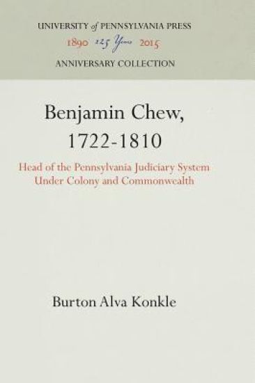Benjamin Chew, 1722-1810