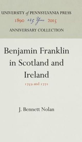 Benjamin Franklin in Scotland and Ireland