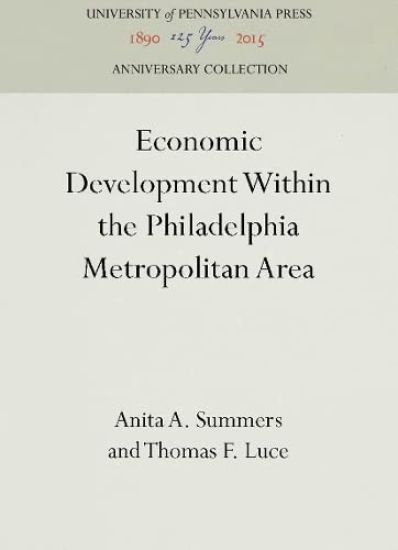 Economic Development Within the Philadelphia Metropolitan Area