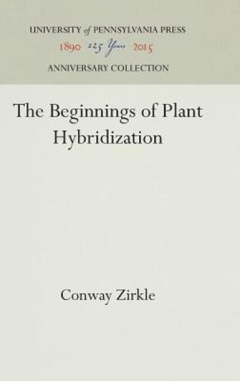 The Beginnings of Plant Hybridization