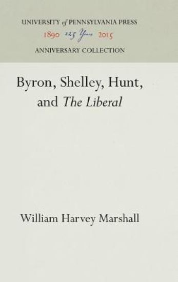Byron, Shelley, Hunt, and "the Liberal"