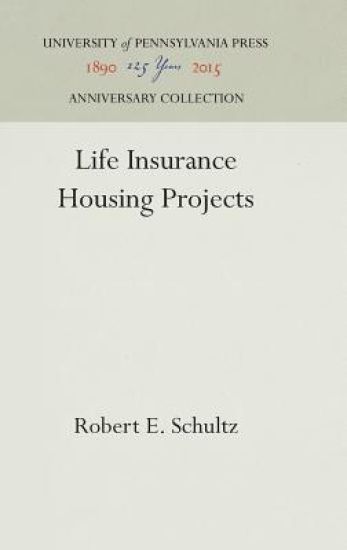 Life Insurance Housing Projects