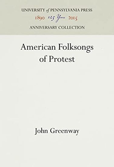 American Folksongs of Protest