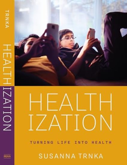 Healthization