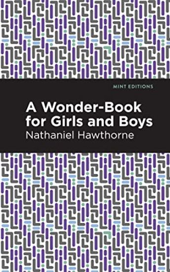 A Wonder Book for Girls and Boys