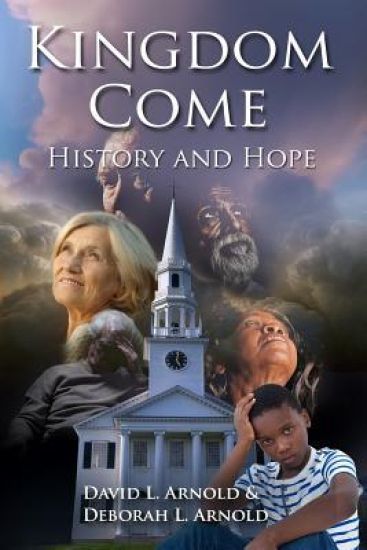 Kingdom Come-History and Hope