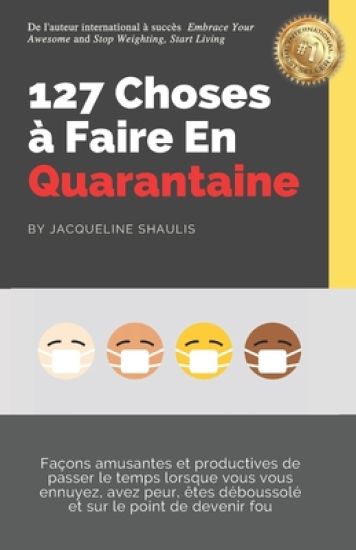 127 Choses à Faire En Quarantaine